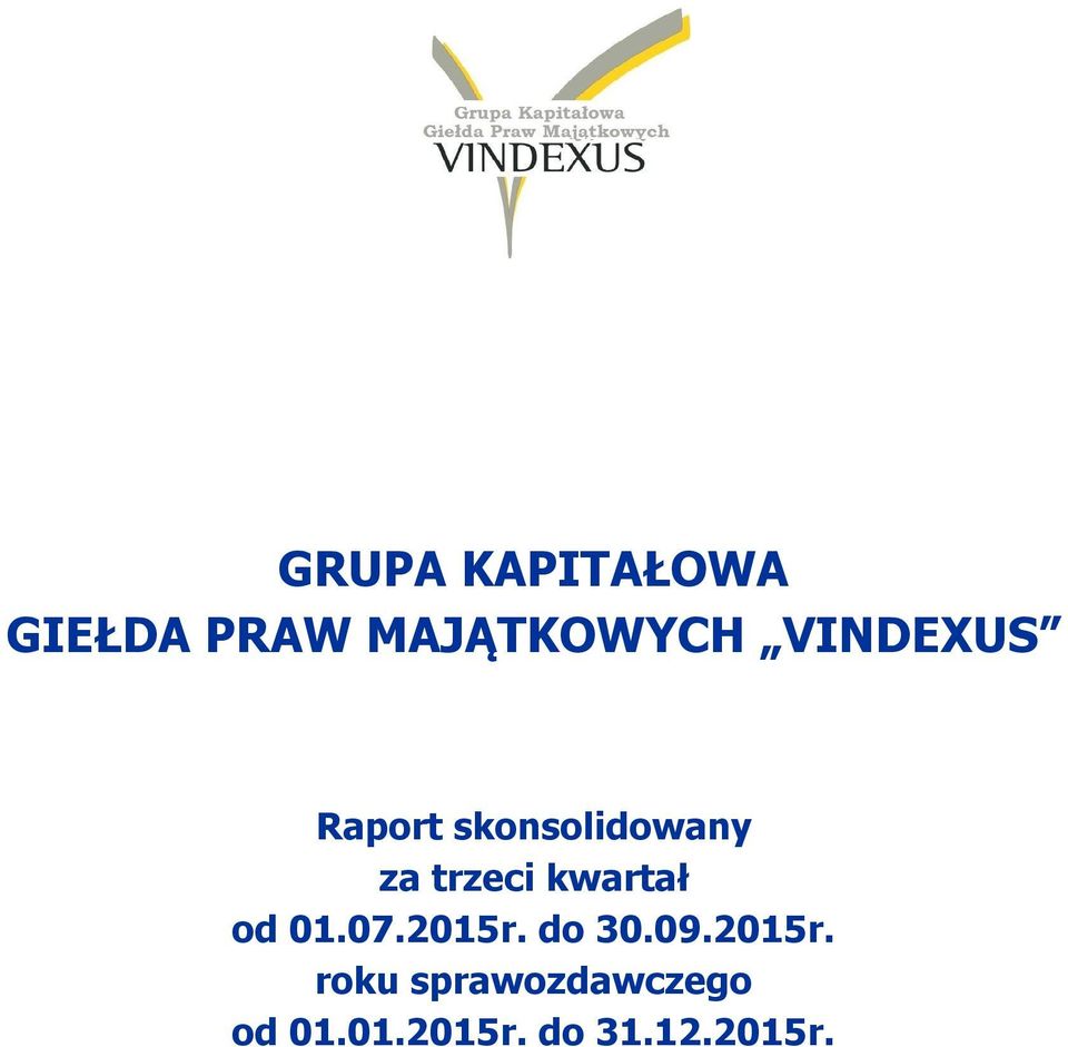 kwartał od 01.07.2015r.