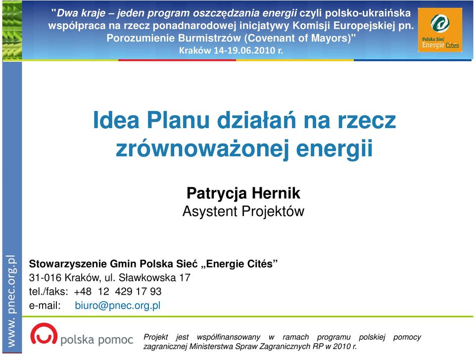 Polska Sieć Energie Cités 31-016 Kraków, ul.