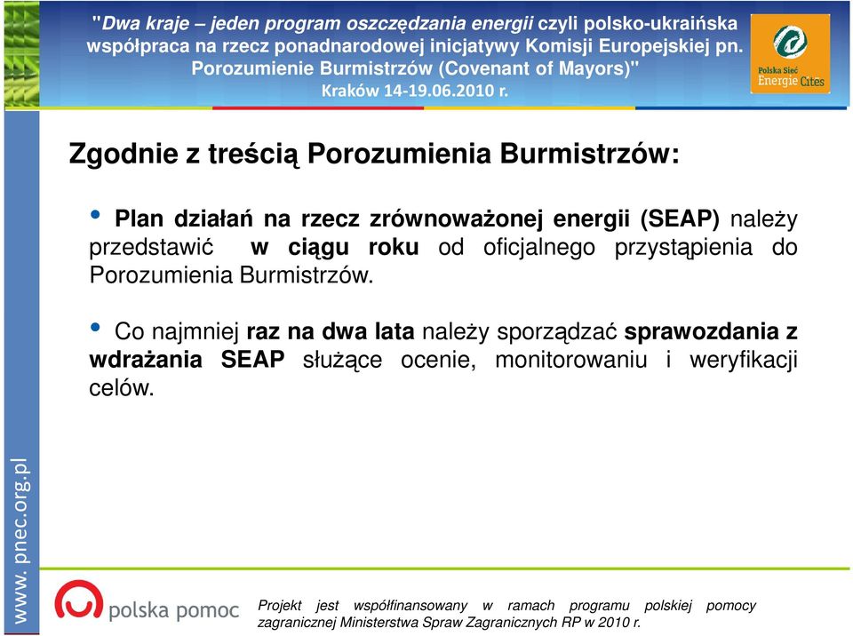 przystąpienia do Porozumienia Burmistrzów.