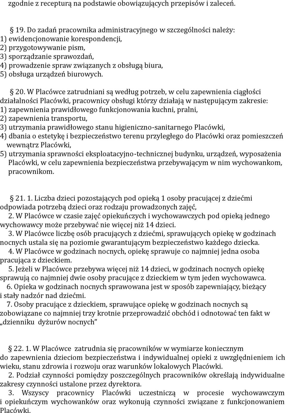 5) obsługa urządzeń biurowych. 20.