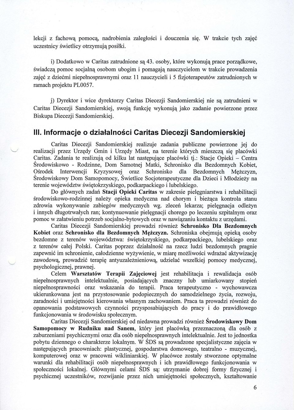 w ramach projektu PL005 7.