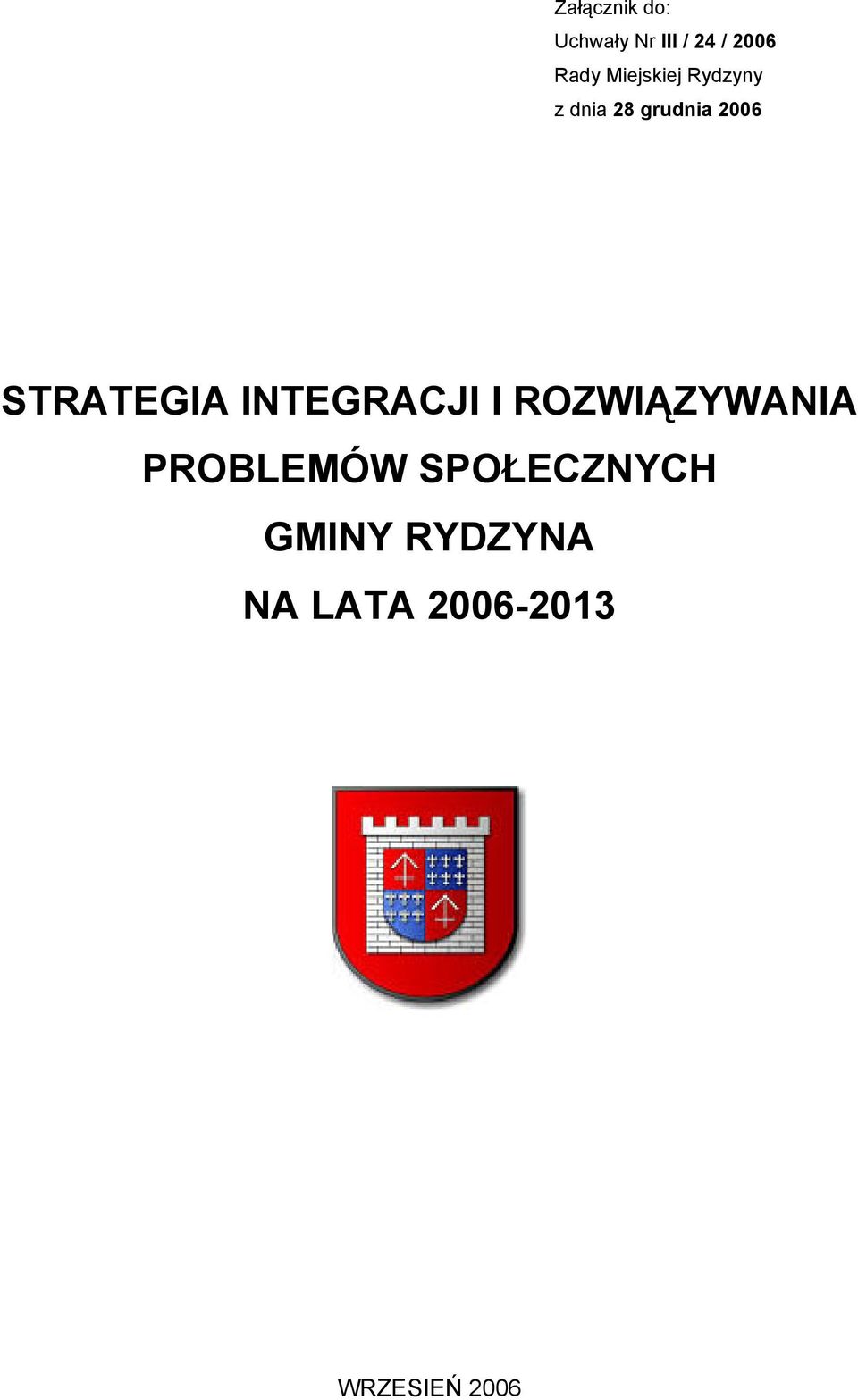 STRATEGIA INTEGRACJI I ROZWIĄZYWANIA PROBLEMÓW