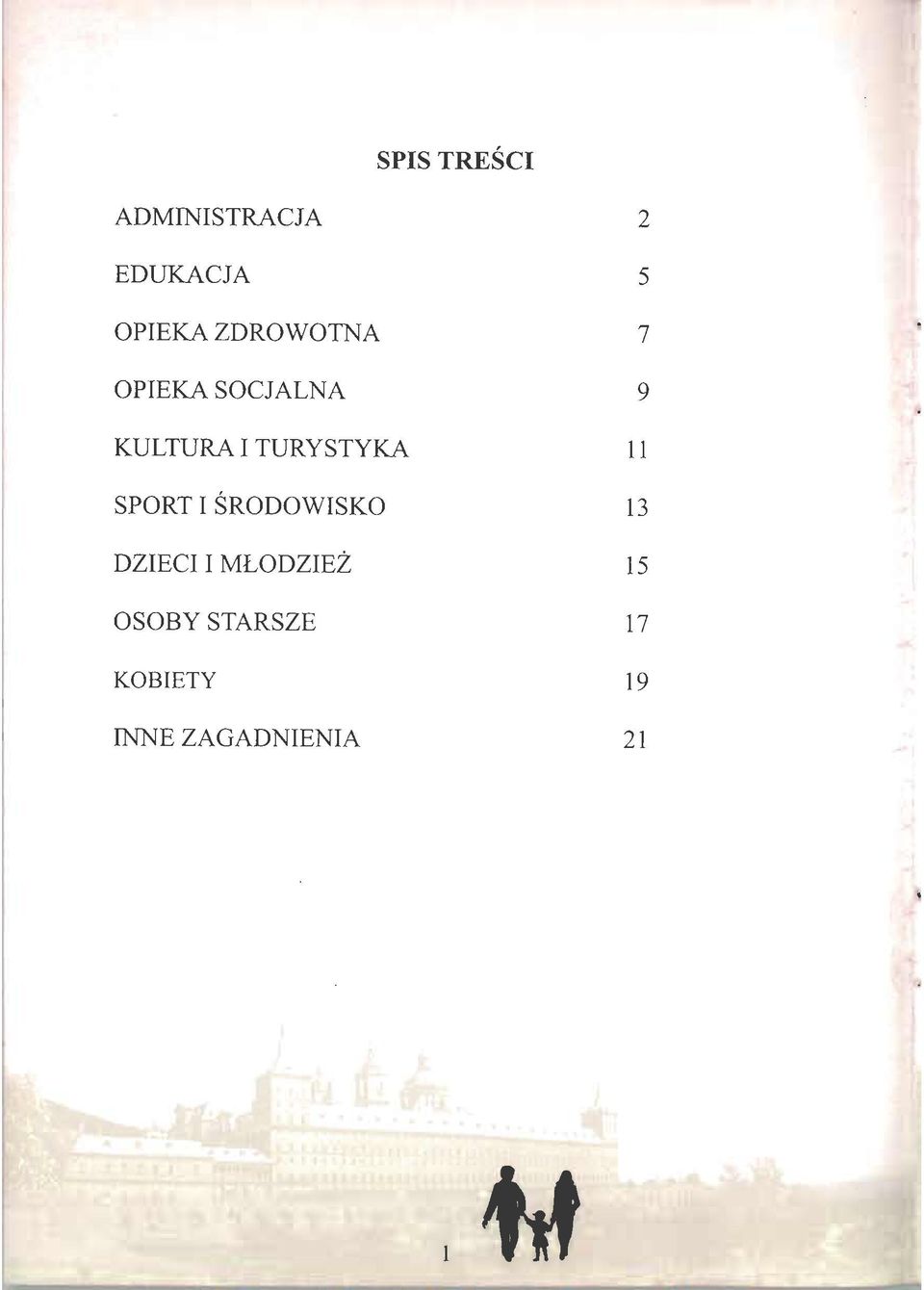 TURYSTYKA 11 SPORT I SRODOWISKO 13 DZIECII