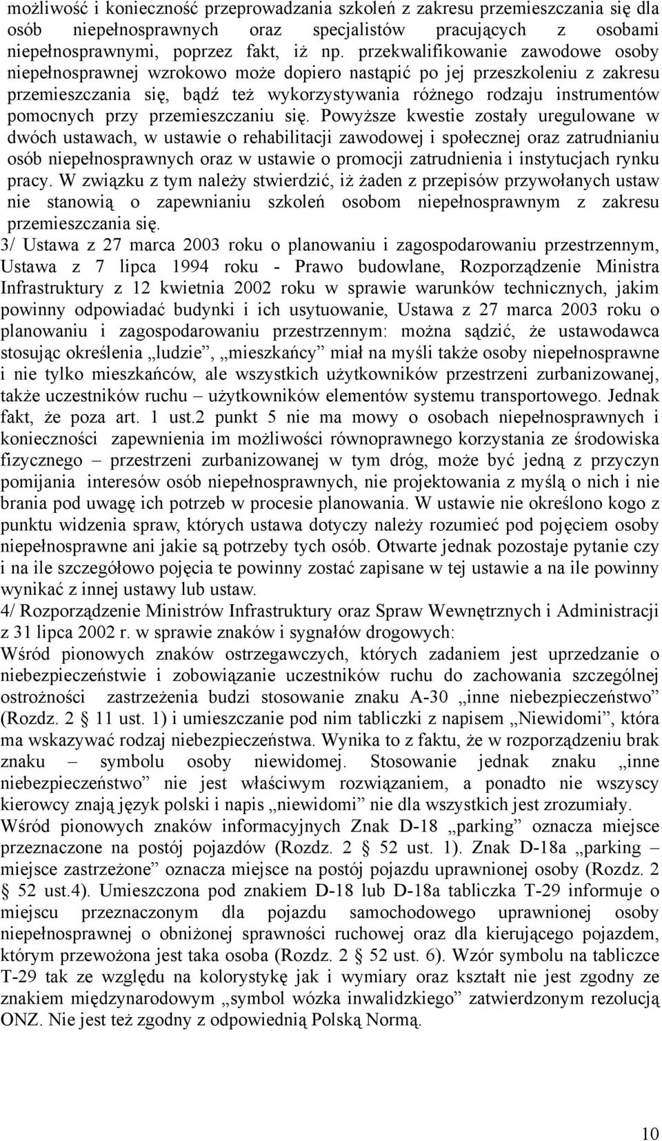przy przemieszczaniu się.