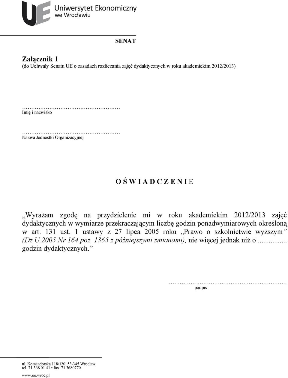 dydaktycznych w wymiarze przekraczającym liczbę godzin ponadwymiarowych określoną w art. 131 ust.