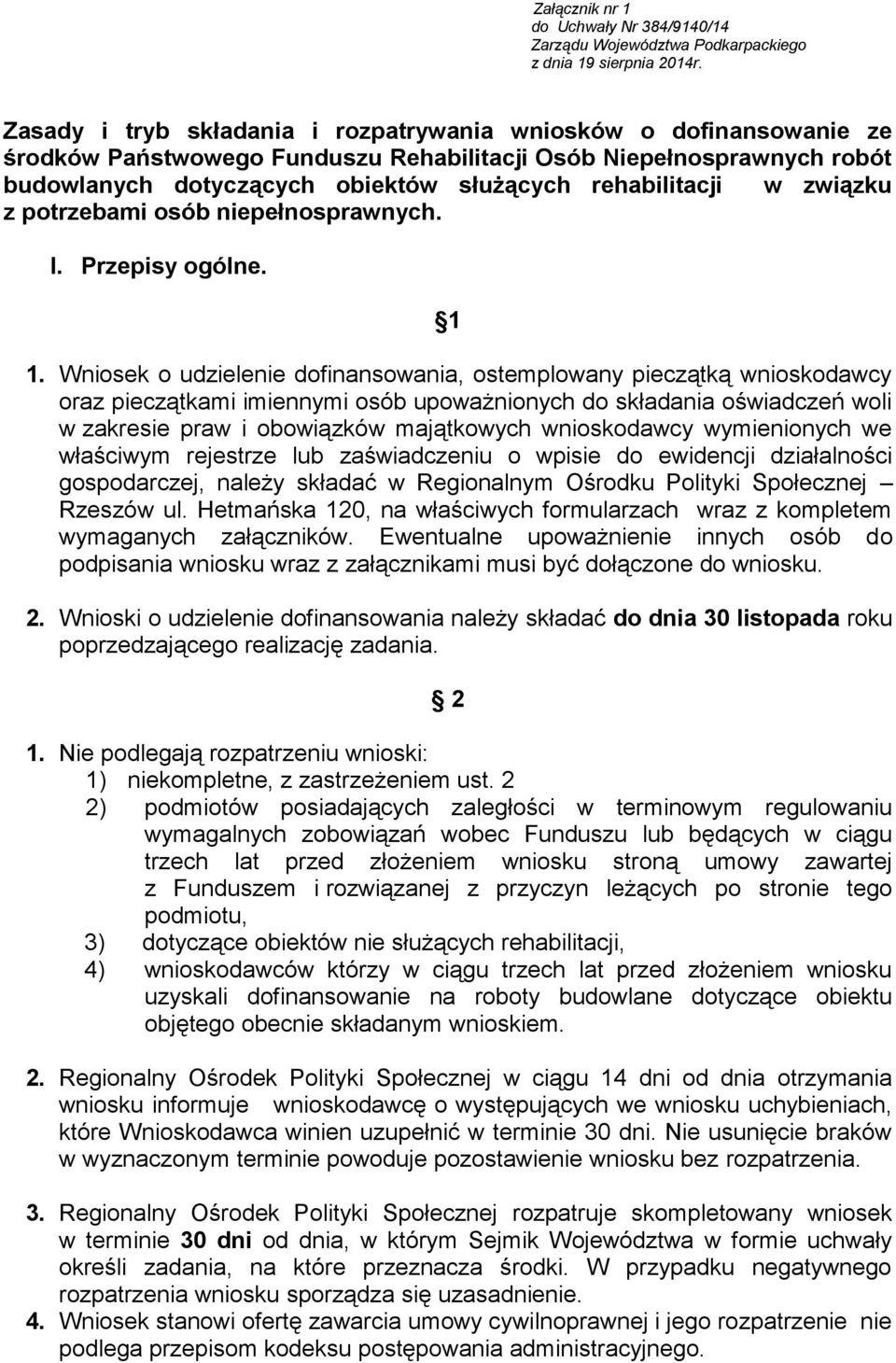 związku z potrzebami osób niepełnosprawnych. I. Przepisy ogólne. 1 1.