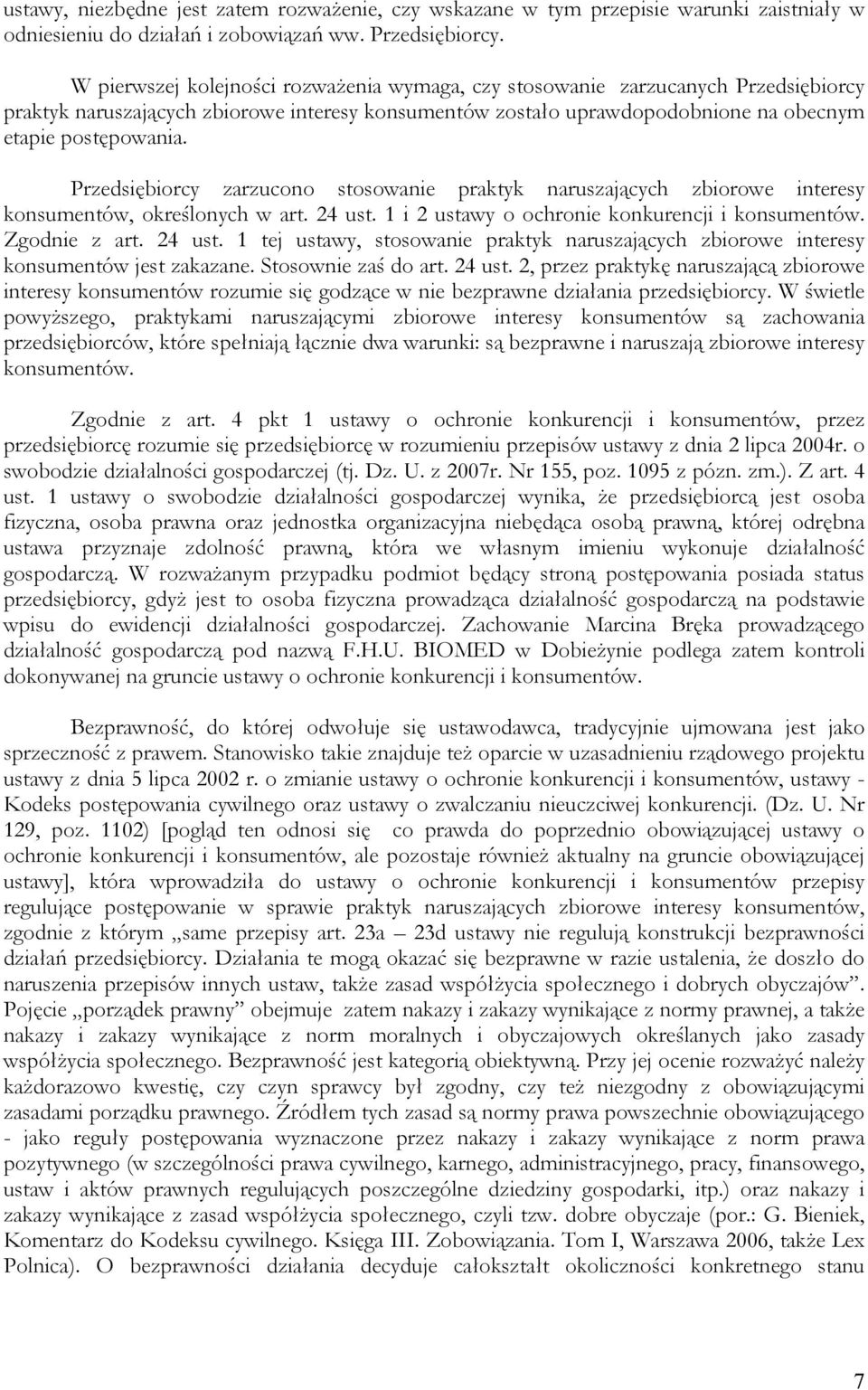 Przedsiębiorcy zarzucono stosowanie praktyk naruszających zbiorowe interesy konsumentów, określonych w art. 24 ust.