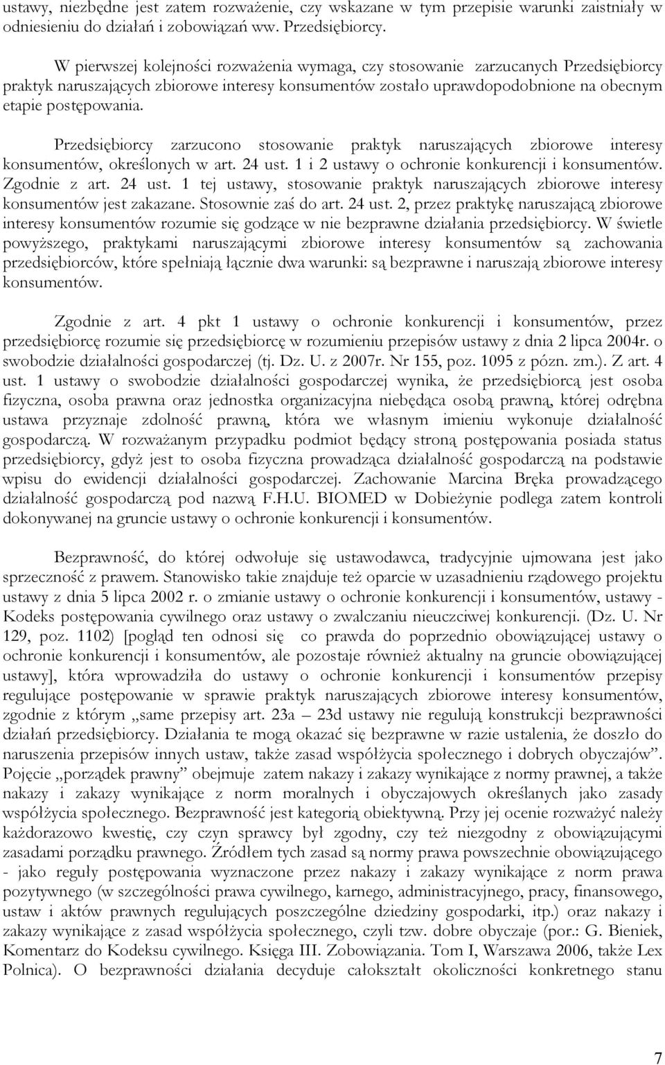 Przedsiębiorcy zarzucono stosowanie praktyk naruszających zbiorowe interesy konsumentów, określonych w art. 24 ust.