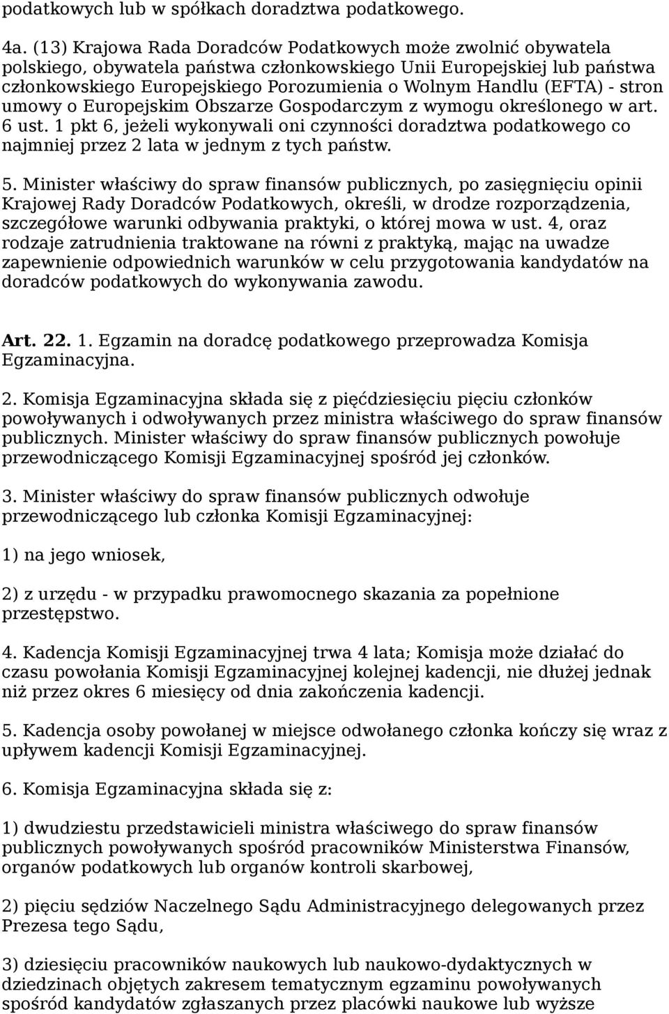 (EFTA) - stron umowy o Europejskim Obszarze Gospodarczym z wymogu określonego w art. 6 ust.