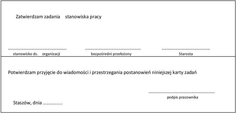 przyjęcie do wiadomości i przestrzegania postanowień