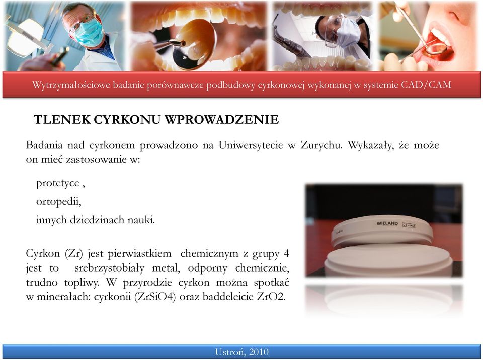 Cyrkon (Zr) jest pierwiastkiem chemicznym z grupy 4 jest to srebrzystobiały metal, odporny