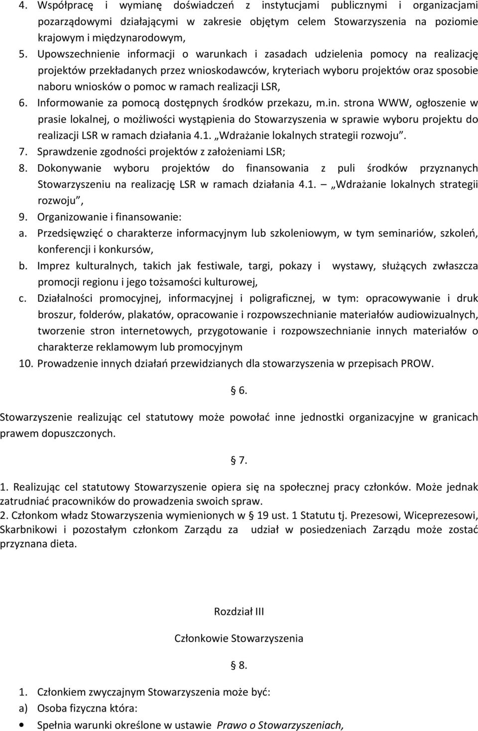 ramach realizacji LSR, 6. Informowanie za pomocą dostępnych środków przekazu, m.in.