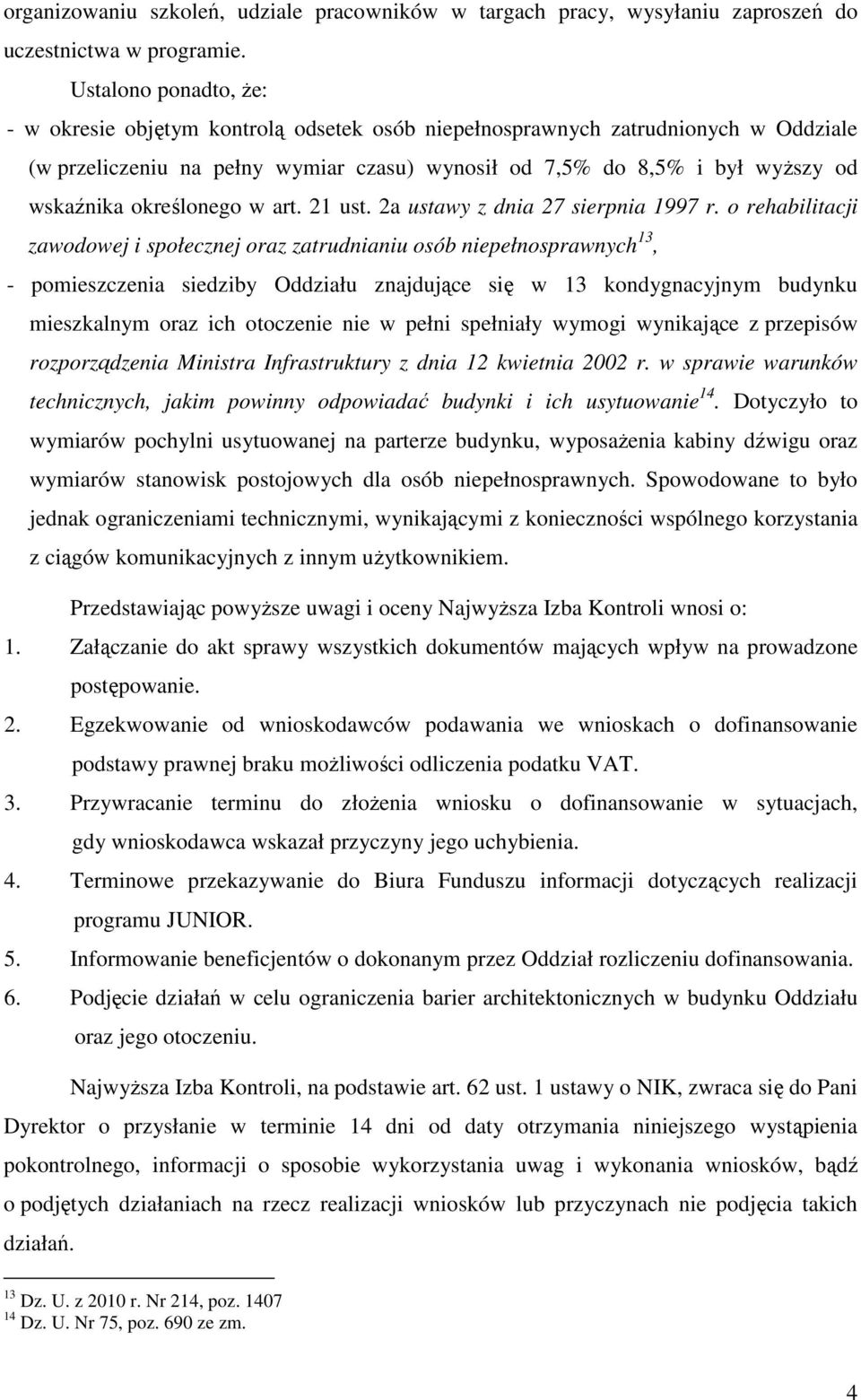 określonego w art. 21 ust. 2a ustawy z dnia 27 sierpnia 1997 r.