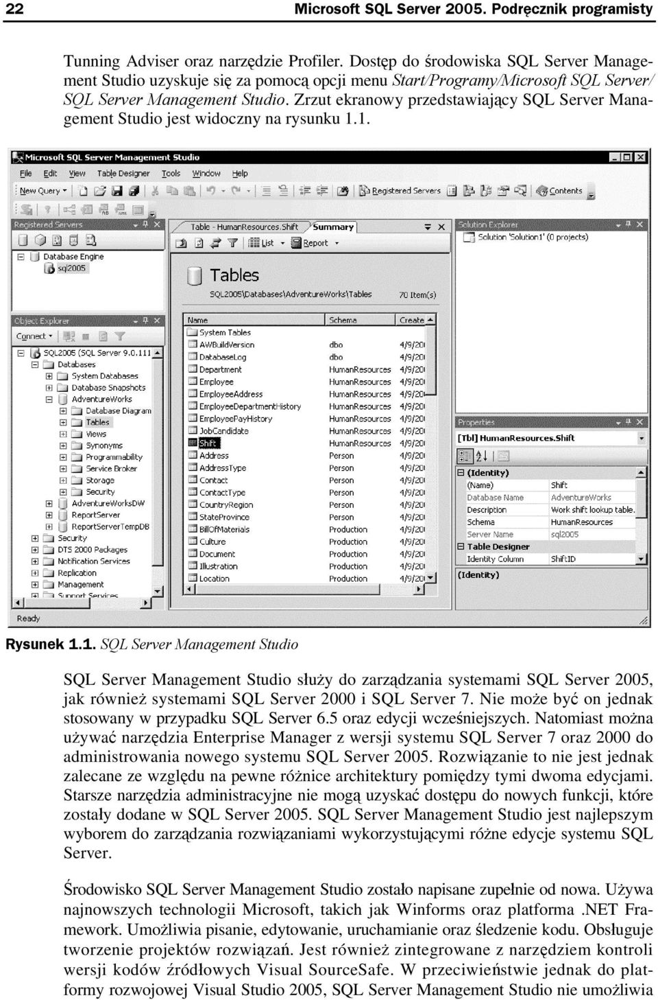 Zrzut ekranowy przedstawiający SQL Server Management Studio jest widoczny na rysunku 1.