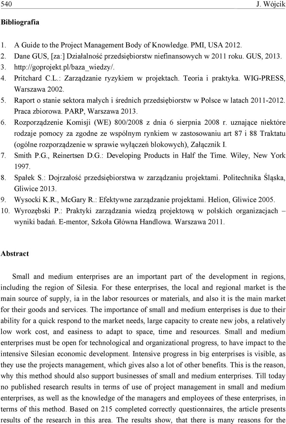 Praca zbiorowa. PARP, Warszawa 13. 6. Rozporządzenie Komisji (WE) 8/8 z dnia 6 sierpnia 8 r.