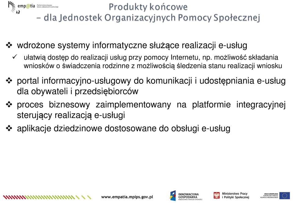 informacyjno-usługowy do komunikacji i udostępniania e-usług dla obywateli i przedsiębiorców proces biznesowy