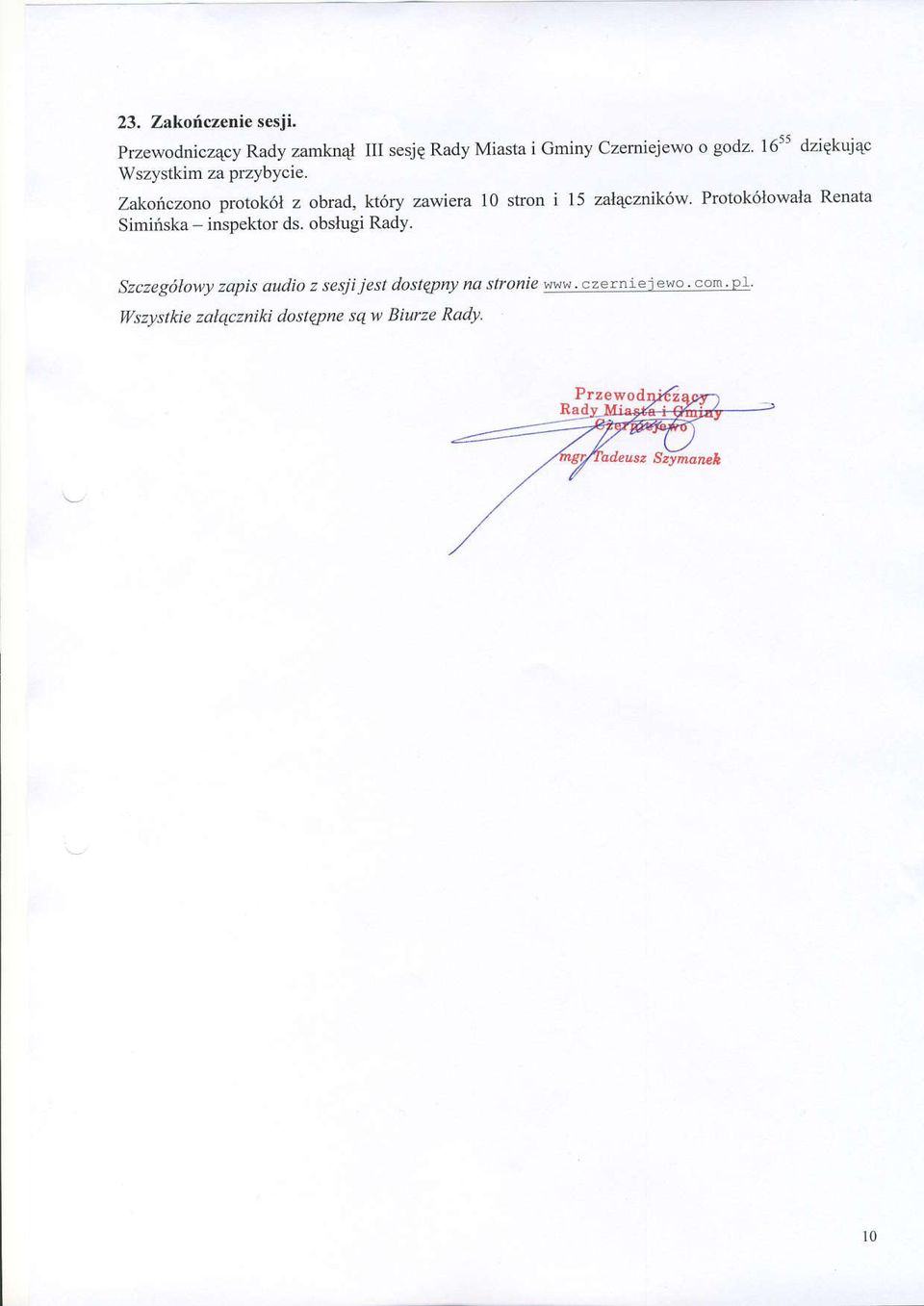 za przybycie.