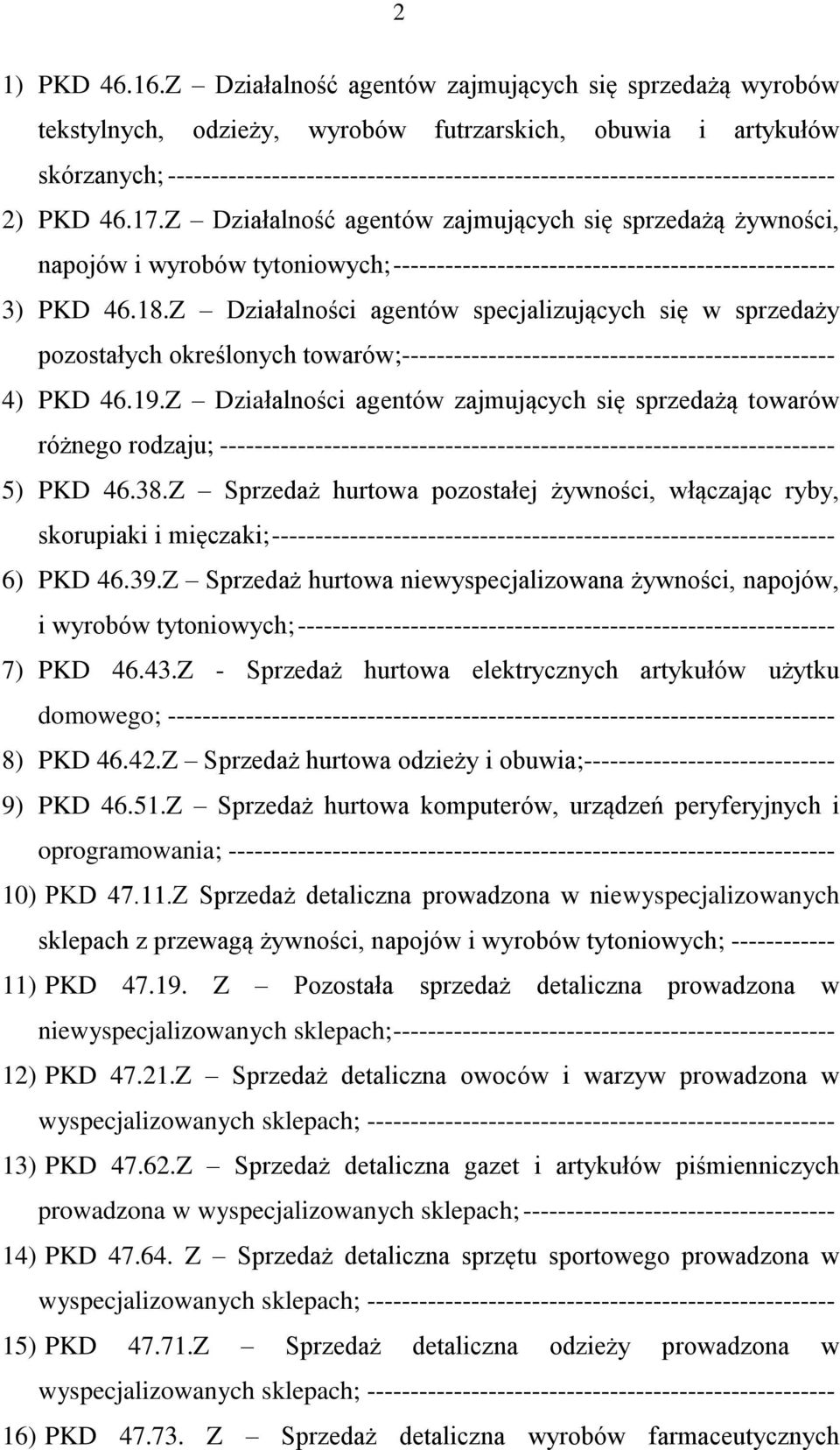 ----------------------------------------------------------------------------- 2) PKD 46.17.