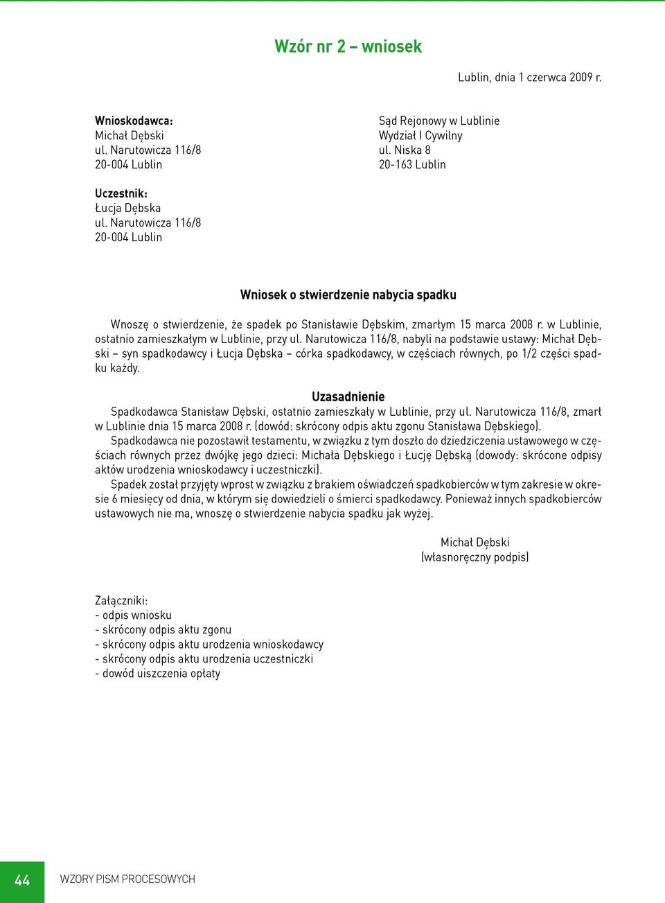 w Lublinie, ostatnio zamieszkałym w Lublinie, przy ul.