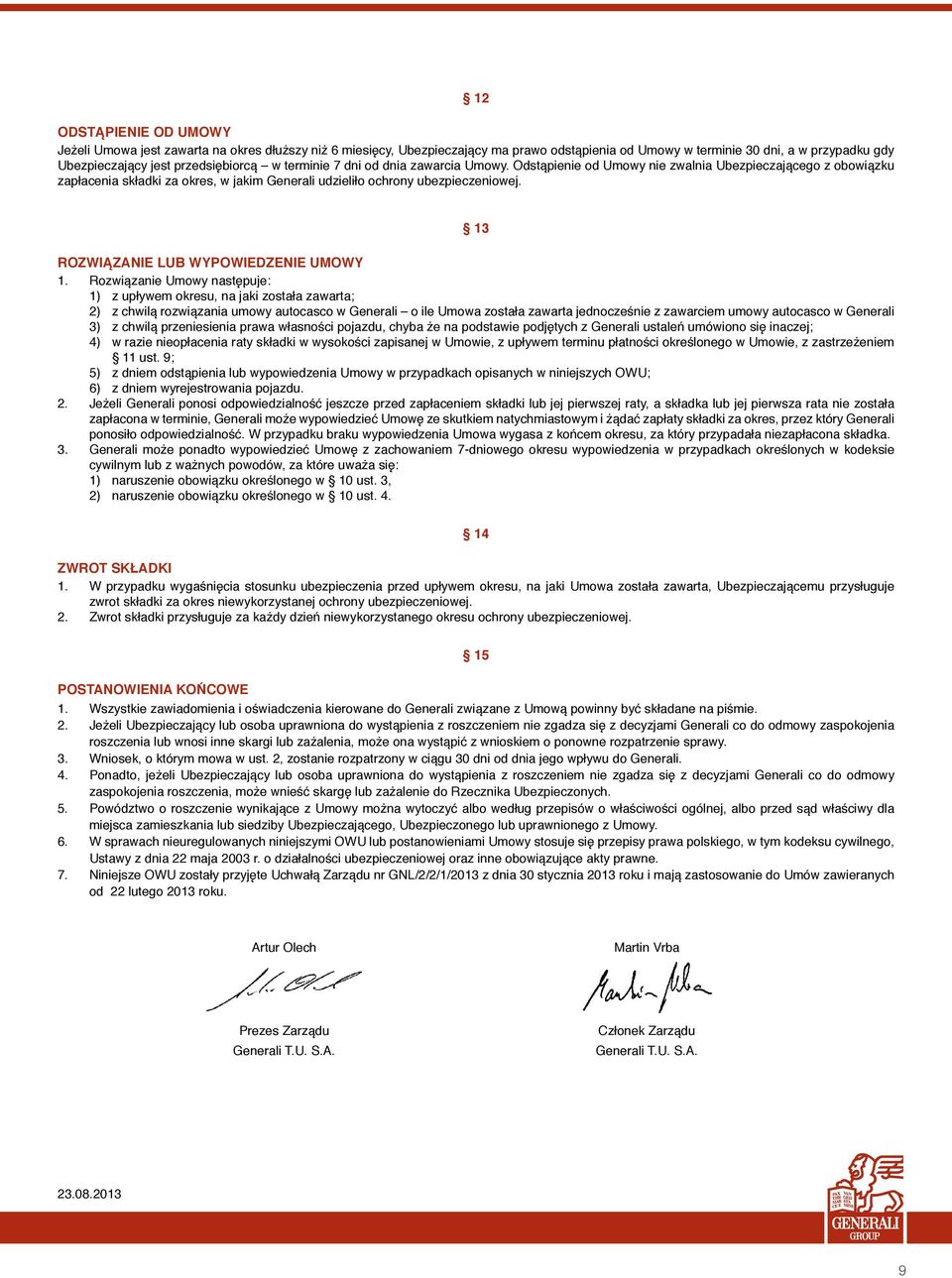 13 Rozwiązanie lub wypowiedzenie umowy 1.