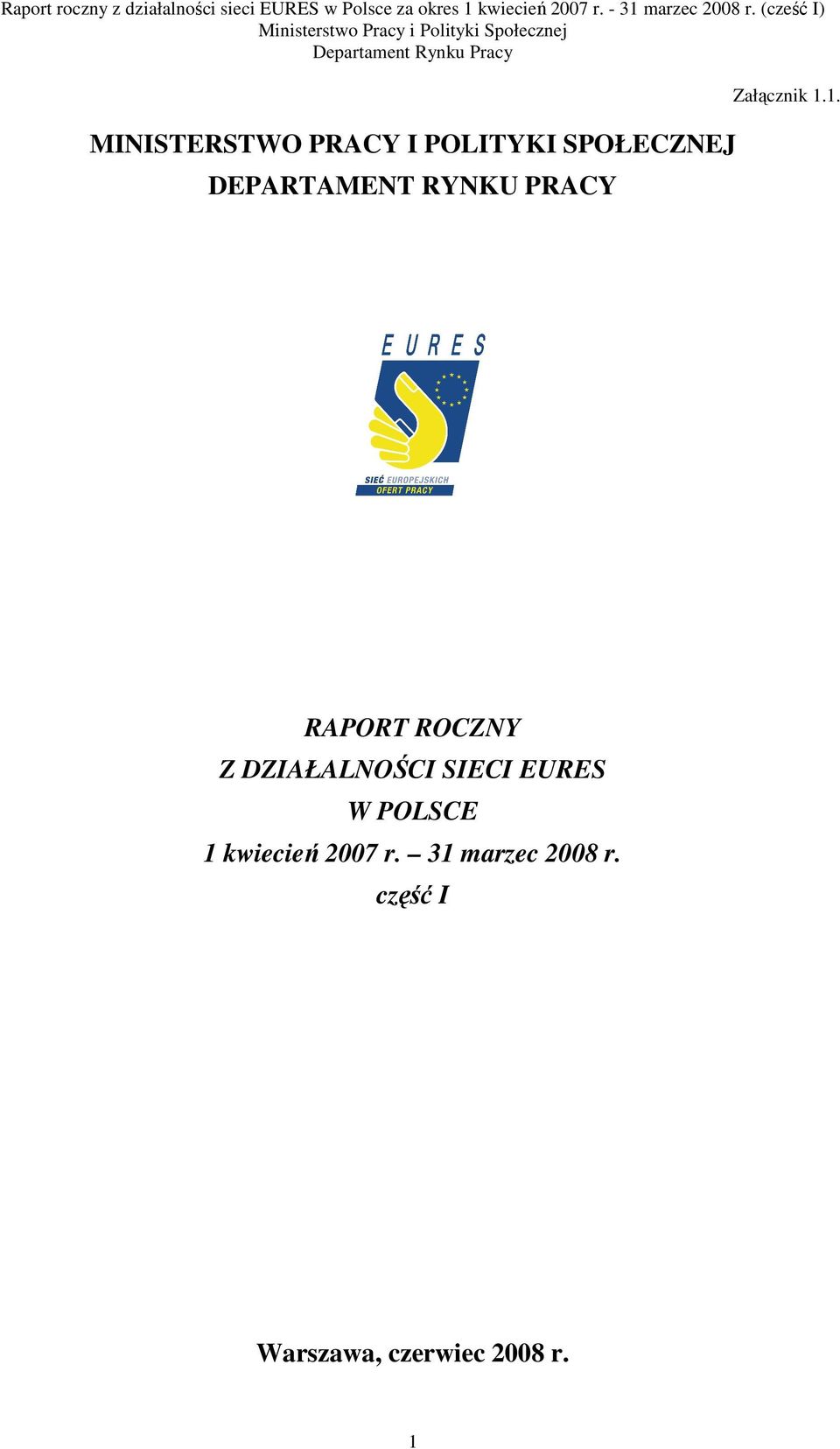 1. RAPORT ROCZNY Z DZIAŁALNOŚCI SIECI EURES W