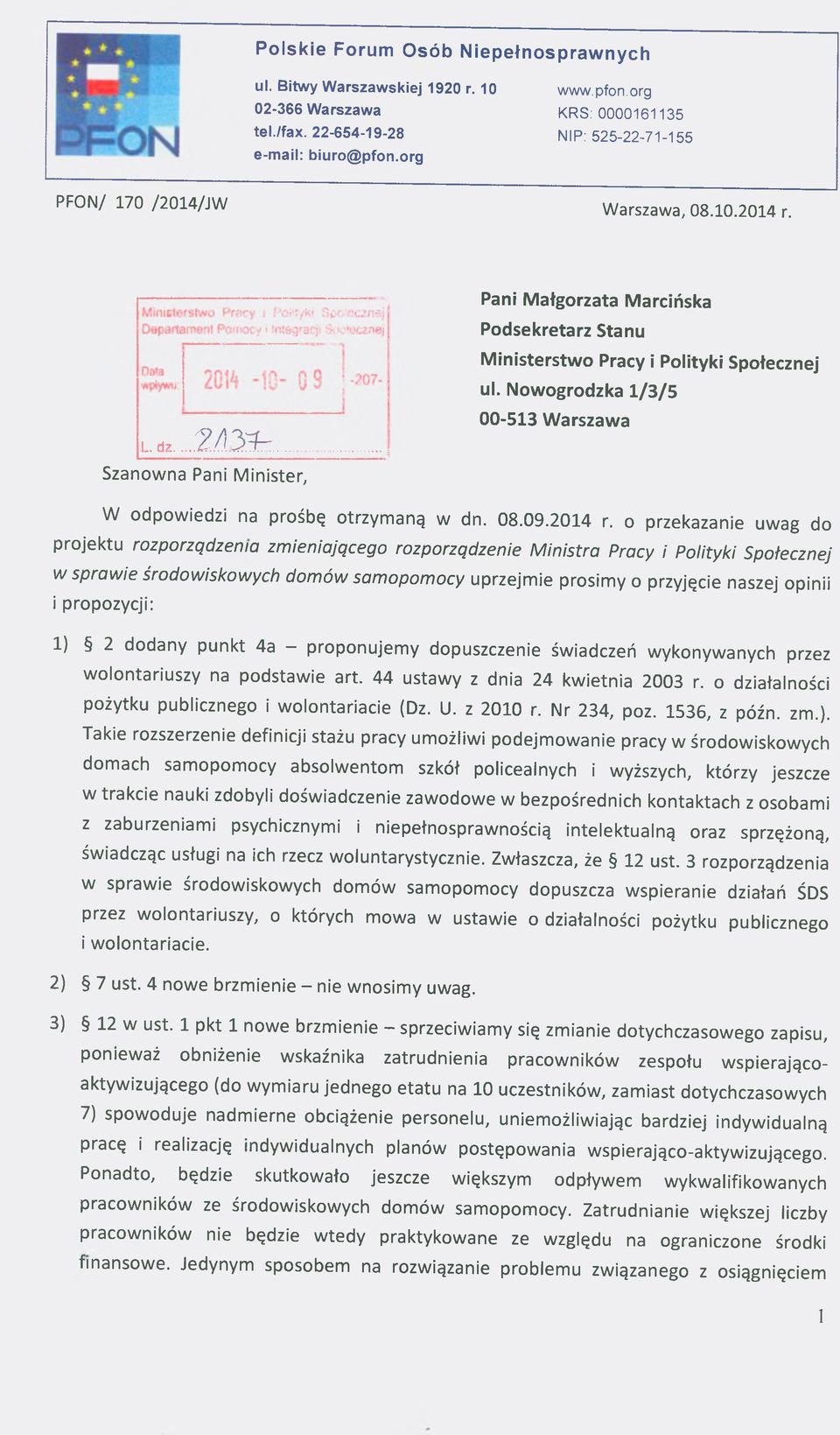 Nowogrodzka 1/3/5 00-513 Warszawa W odpowiedzi na prośbę otrzymaną w dn. 08.09.2014 r.