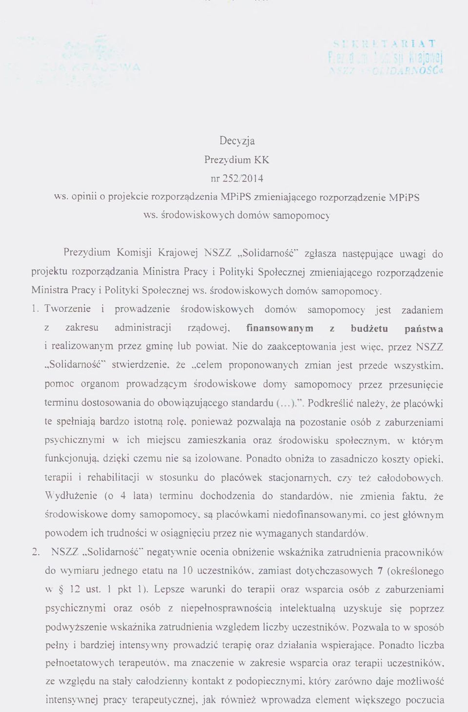 Ministra Pracy i Polityki Społecznej ws. środowiskowych domów samopomocy. 1.