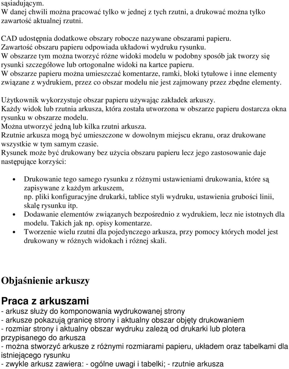 W bszarze papieru mżna umieszczać kmentarze, ramki, blki tytułwe i inne elementy związane z wydrukiem, przez c bszar mdelu nie jest zajmwany przez zbędne elementy.