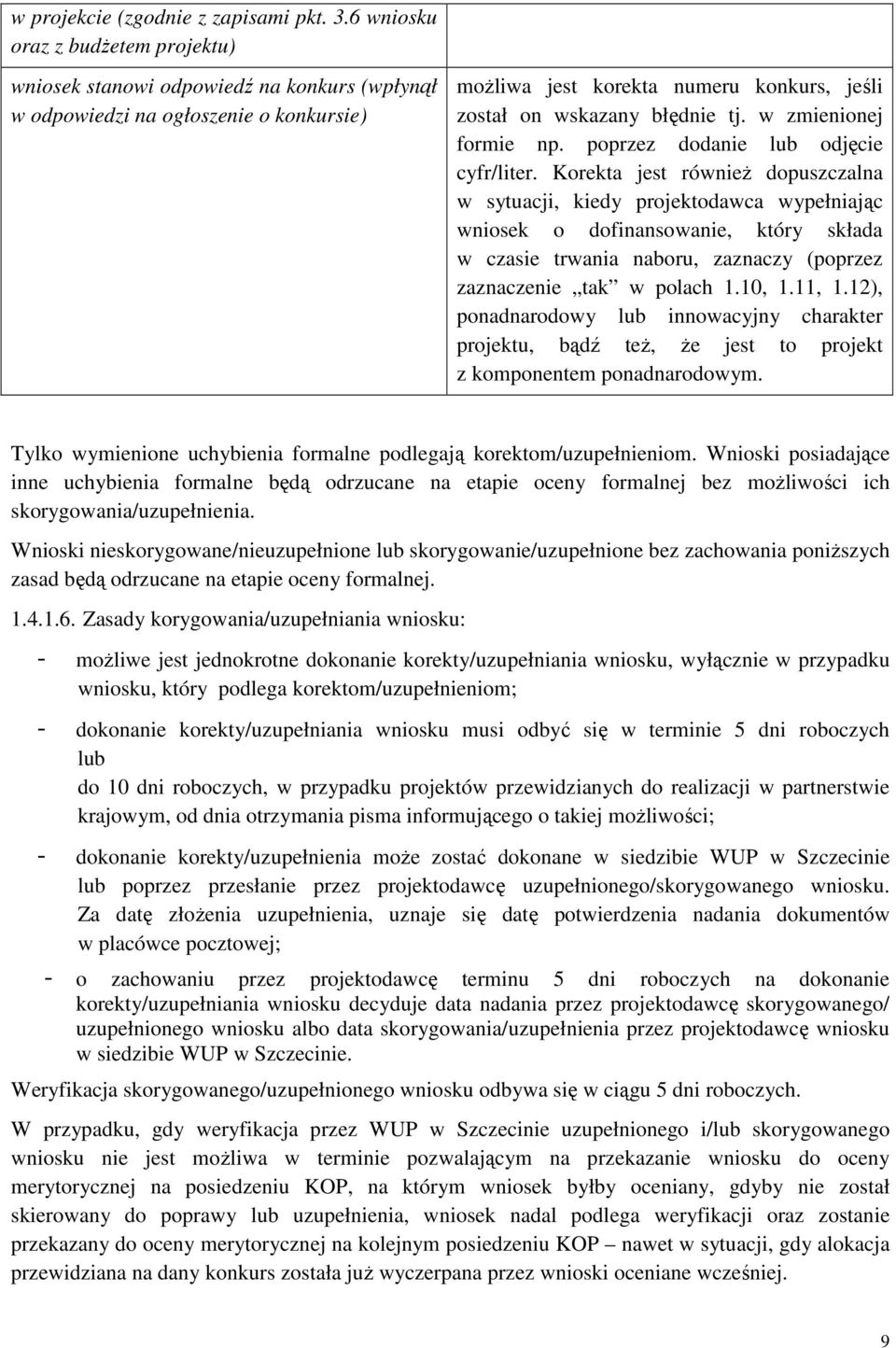 w zmienionej formie np. poprzez dodanie lub odjęcie cyfr/liter.