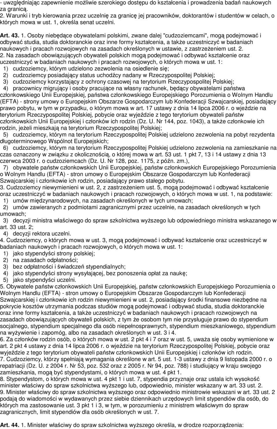 określa senat uczelni. Art. 43. 1.
