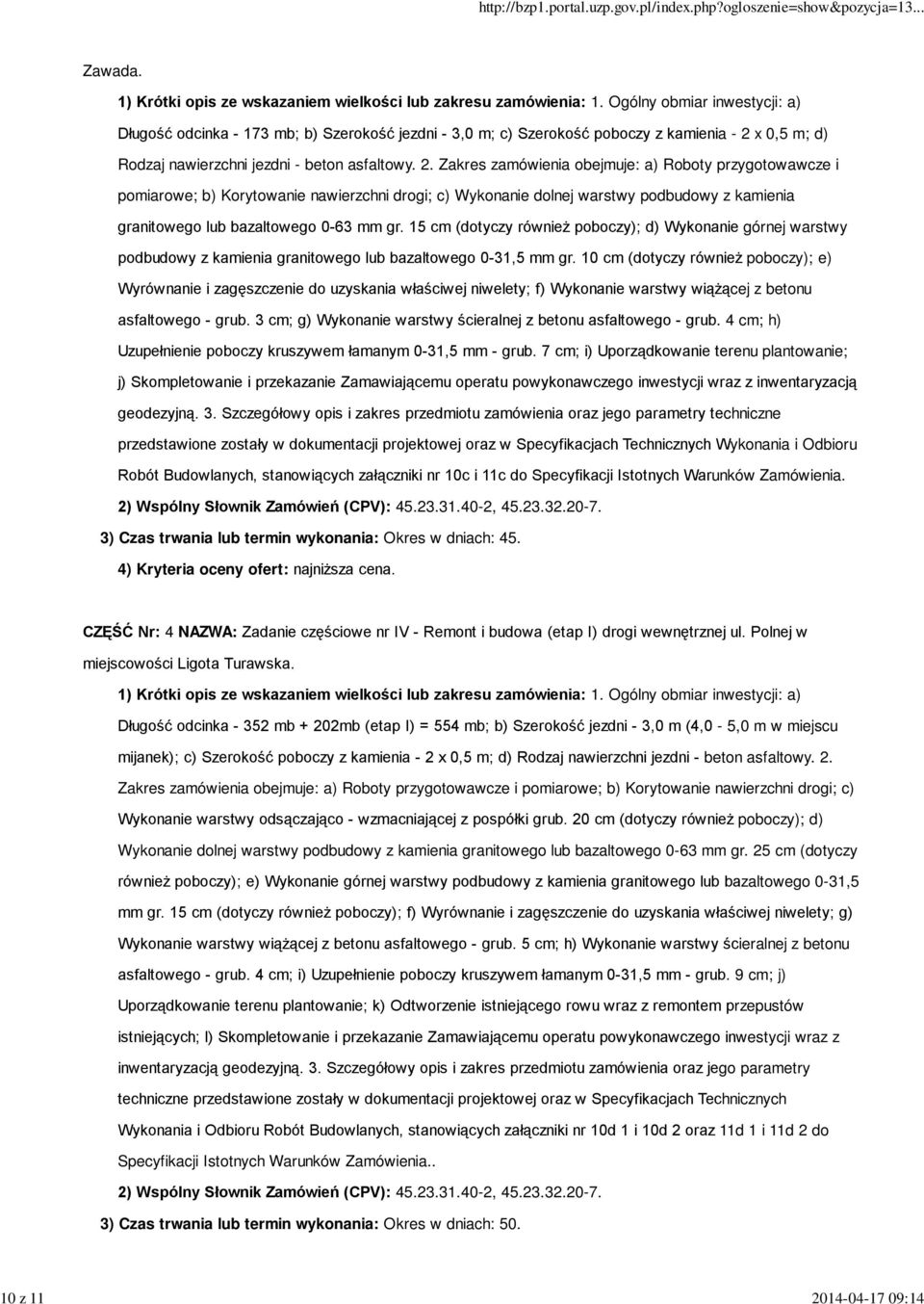 x 0,5 m; d) Rodzaj nawierzchni jezdni - beton asfaltowy. 2.