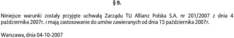 i mają zastosowanie do umów zawieranych od dnia 15