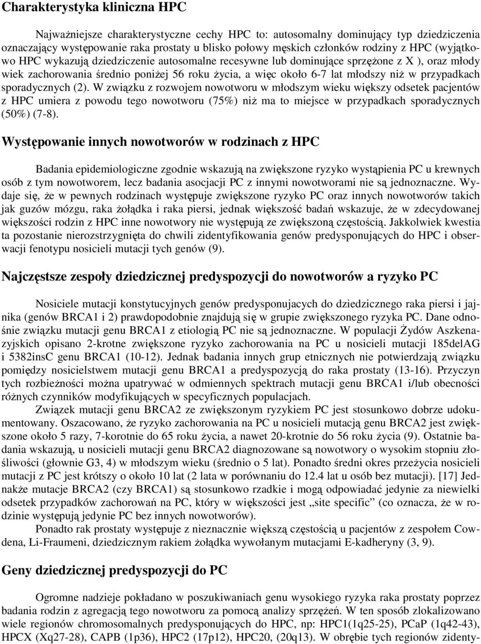 przypadkach sporadycznych (2).