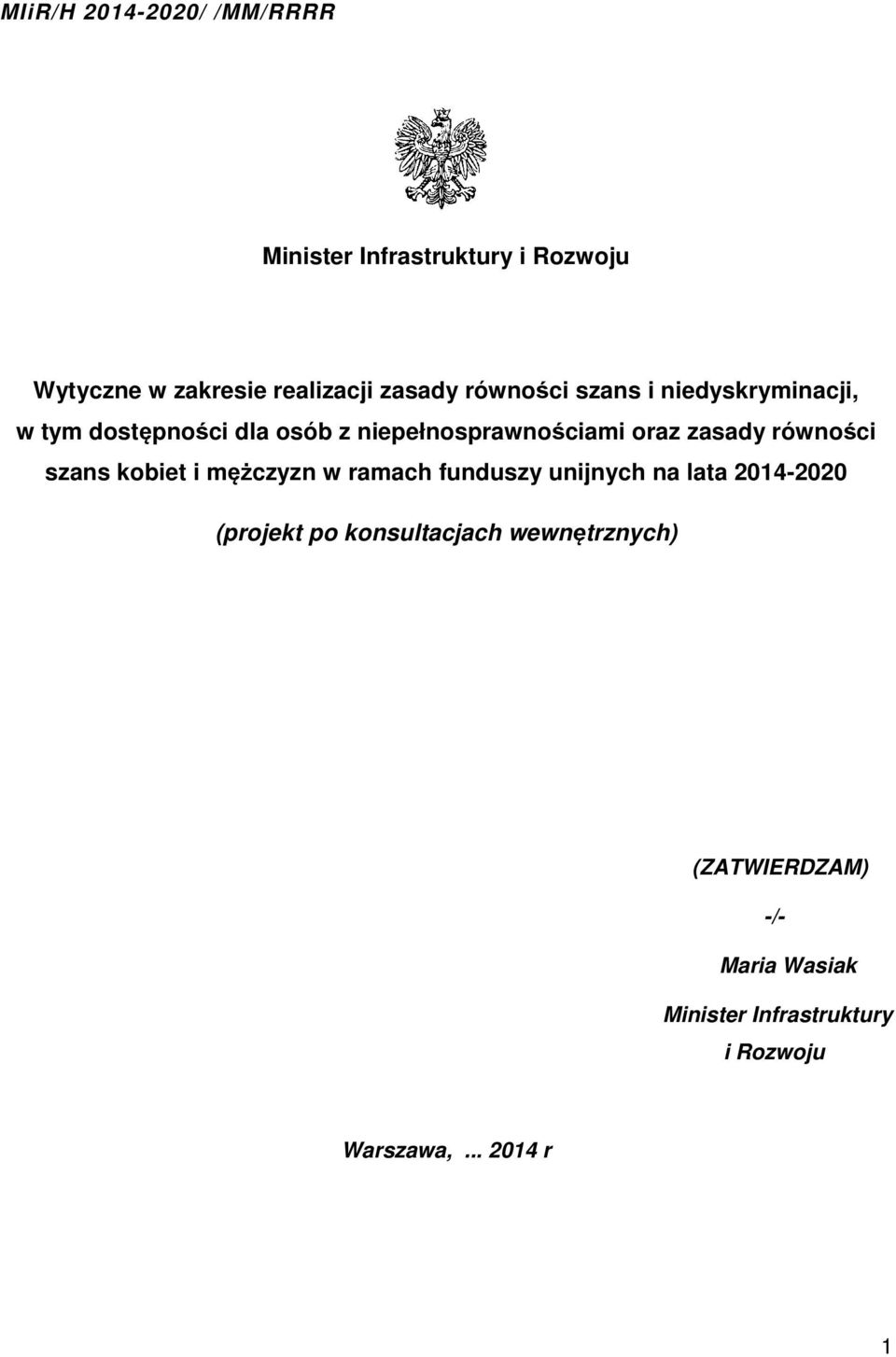 równości szans kobiet i mężczyzn w ramach funduszy unijnych na lata 2014-2020 (projekt po