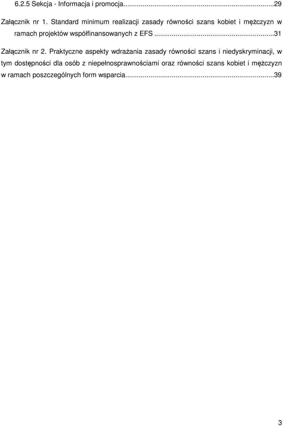 współfinansowanych z EFS...31 Załącznik nr 2.
