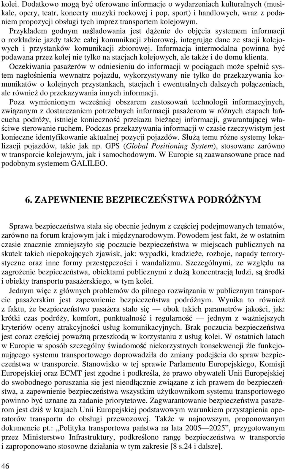 transportem kolejowym.