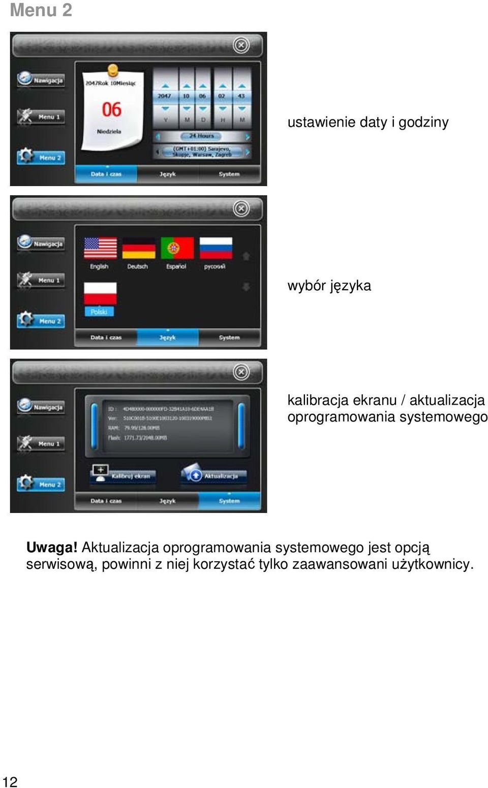 Aktualizacja oprogramowania systemowego jest opcją