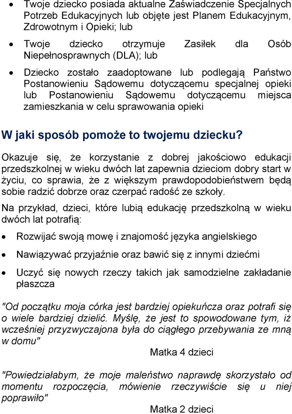 opieki W jaki sposób pomoże to twojemu dziecku?