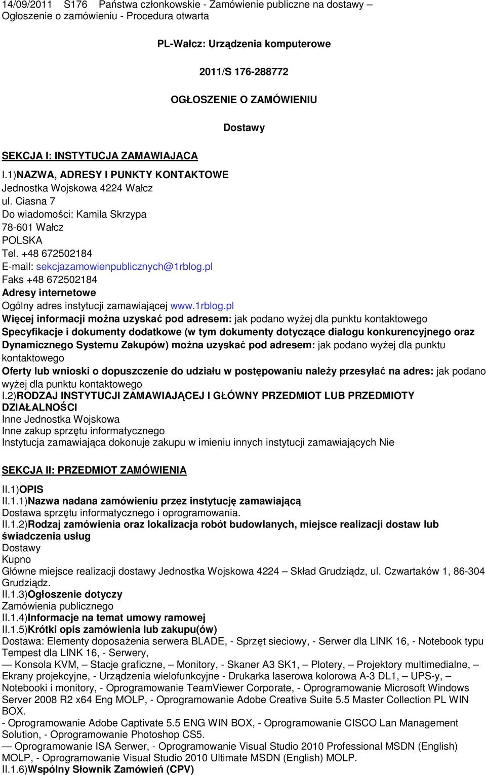 +48 672502184 E-mail: sekcjazamowienpublicznych@1rblog.