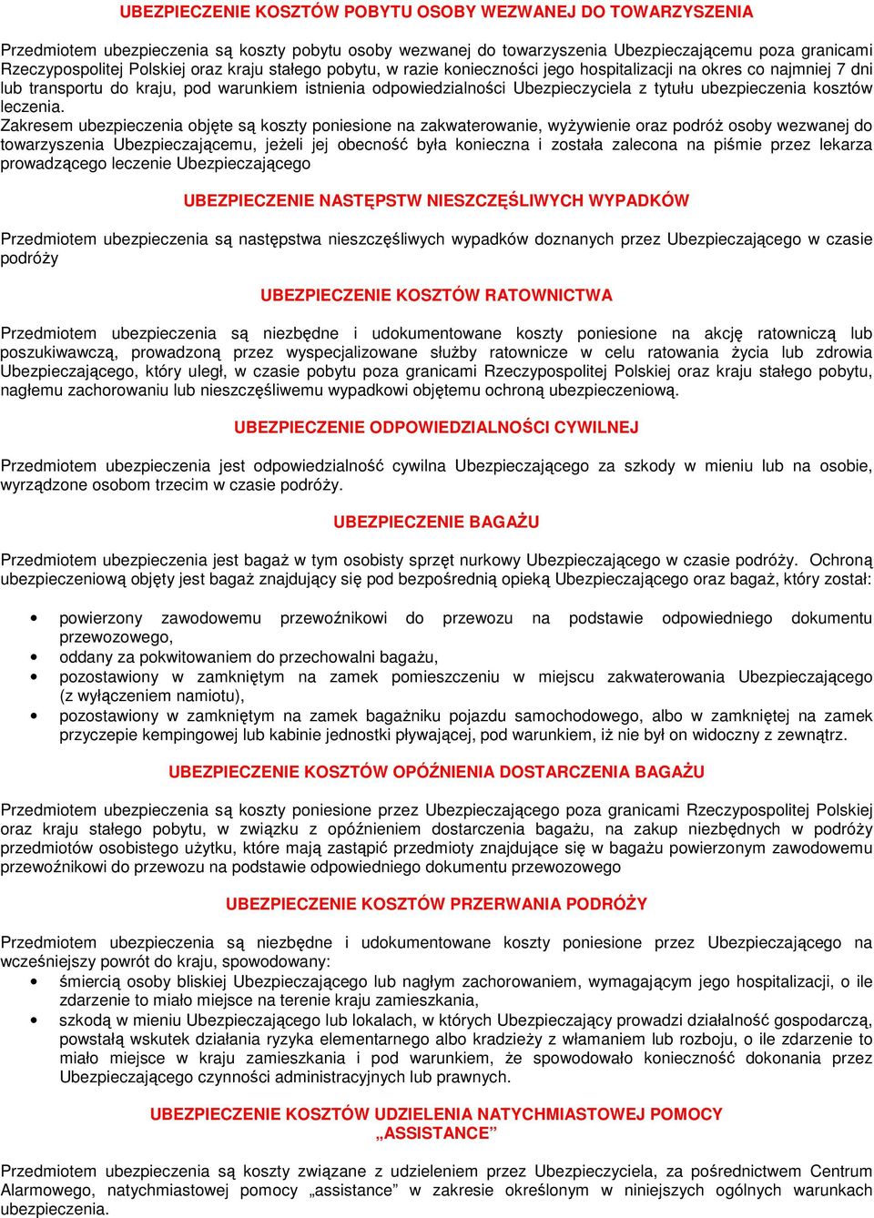 kosztów leczenia.
