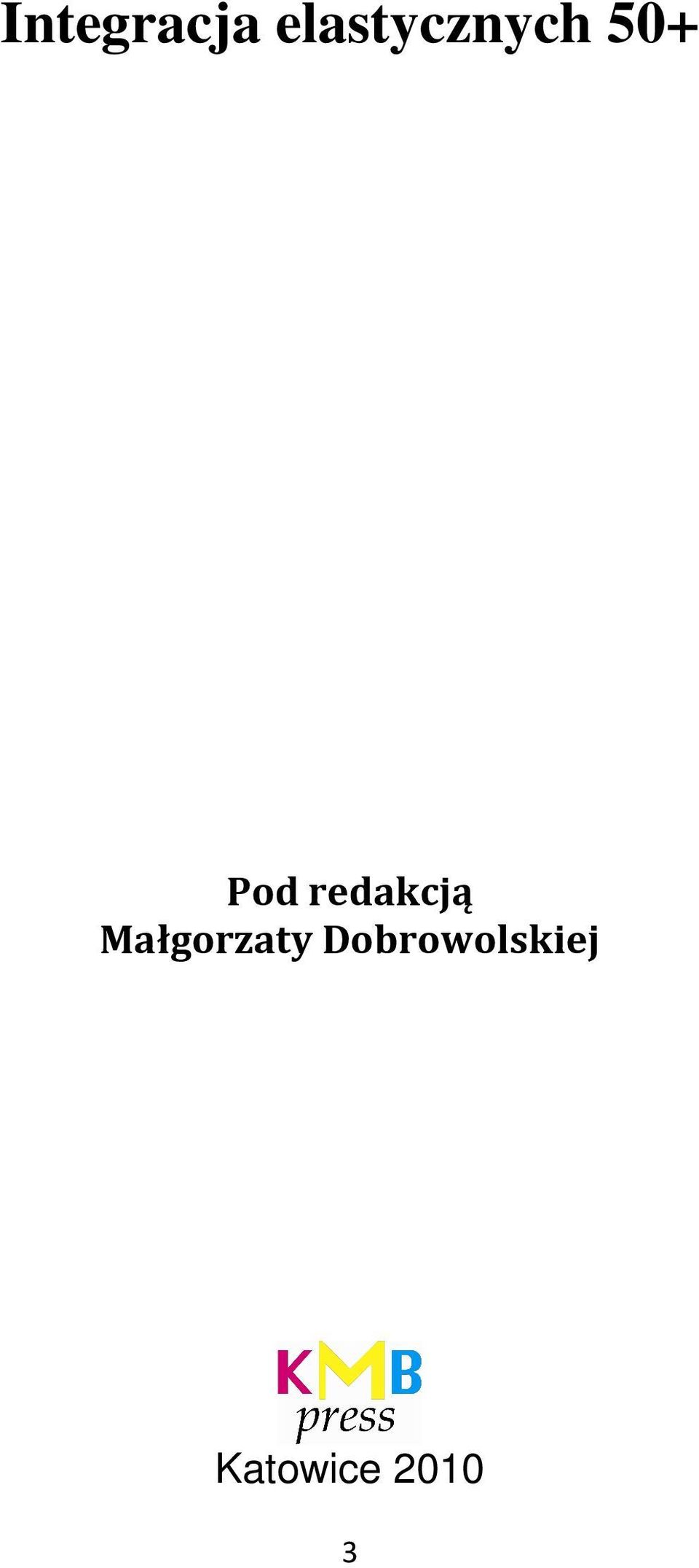 redakcją Małgorzaty