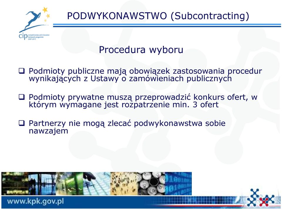 publicznych Podmioty prywatne muszą przeprowadzić konkurs ofert, w którym