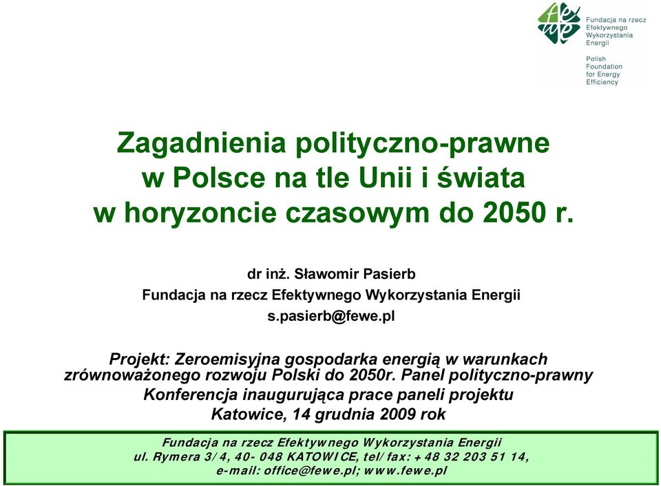 pl Projekt: Zeroemisyjna gospodarka energią w warunkach zrównoważonego rozwoju