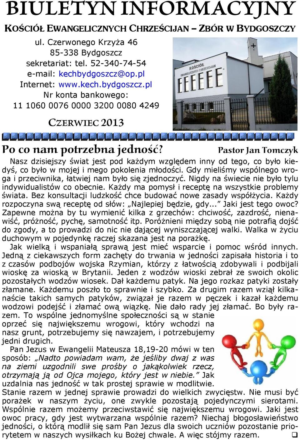 Pastor Jan Tomczyk Nasz dzisiejszy świat jest pod każdym względem inny od tego, co było kiedyś, co było w mojej i mego pokolenia młodości.