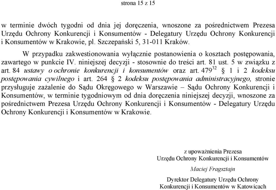 5 w związku z art. 84 ustawy o ochronie konkurencji i konsumentów oraz art. 479 32 1 i 2 kodeksu postępowania cywilnego i art.