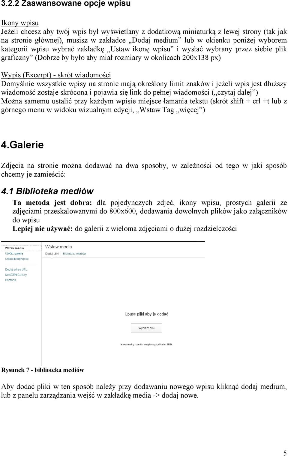 wiadomości Domyślnie wszystkie wpisy na stronie mają określony limit znaków i jeżeli wpis jest dłuższy wiadomość zostaje skrócona i pojawia się link do pełnej wiadomości ( czytaj dalej ) Można samemu