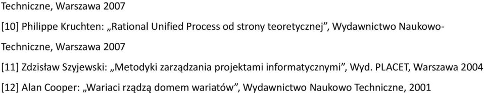 Szyjewski: Metodyki zarządzania projektami informatycznymi, Wyd.