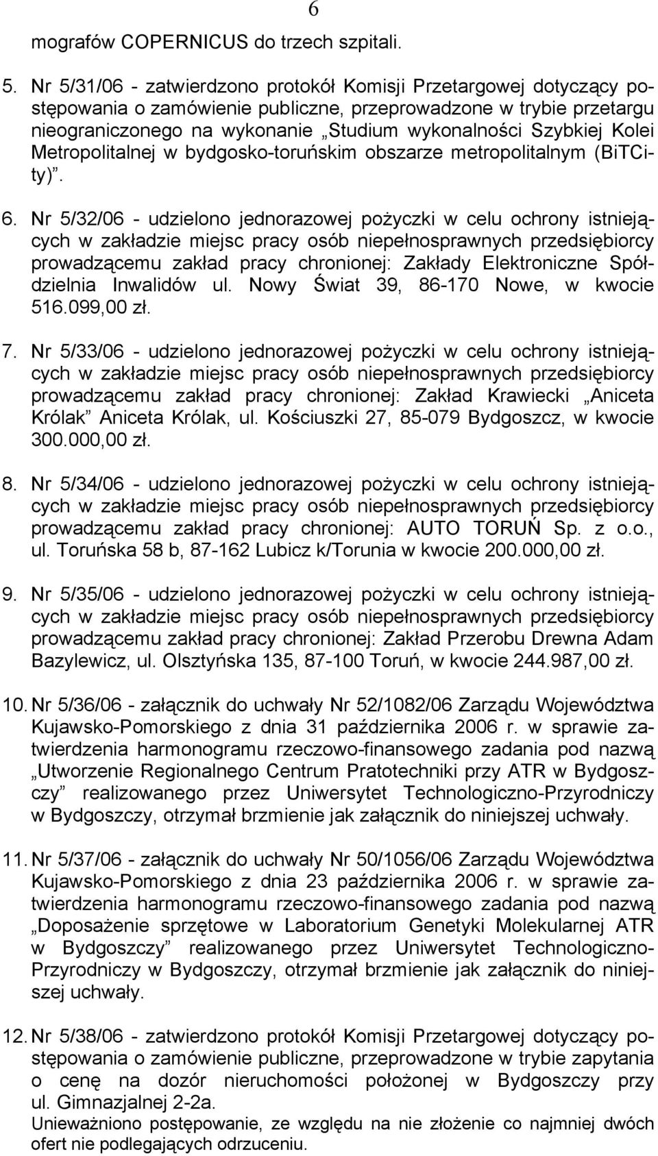 Kolei Metropolitalnej w bydgosko-toruńskim obszarze metropolitalnym (BiTCity). 6.