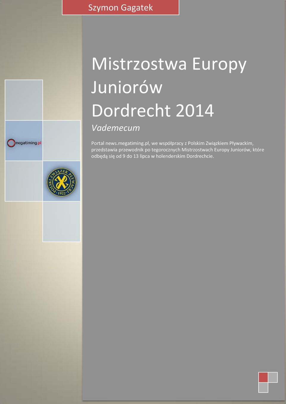 pl, we współpracy z Polskim Związkiem Pływackim, przedstawia