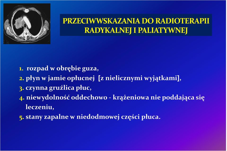 3. czynna gruźlica płuc, 4.